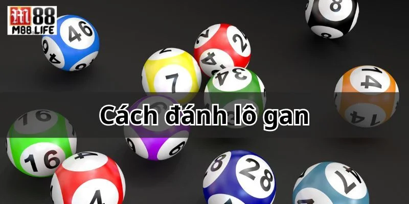 Một vài kinh nghiệm giúp cược thủ bắt cầu lô gan chuẩn xác.